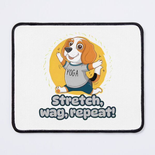 Item preview, Stretch, wag, repeat! designed and sold by Touched by  Starlight.