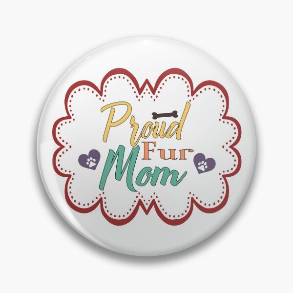 Item preview, Proud Fur Mom Design | Animal Lover Design | Pet Lover Design designed and sold by KansydMerch.