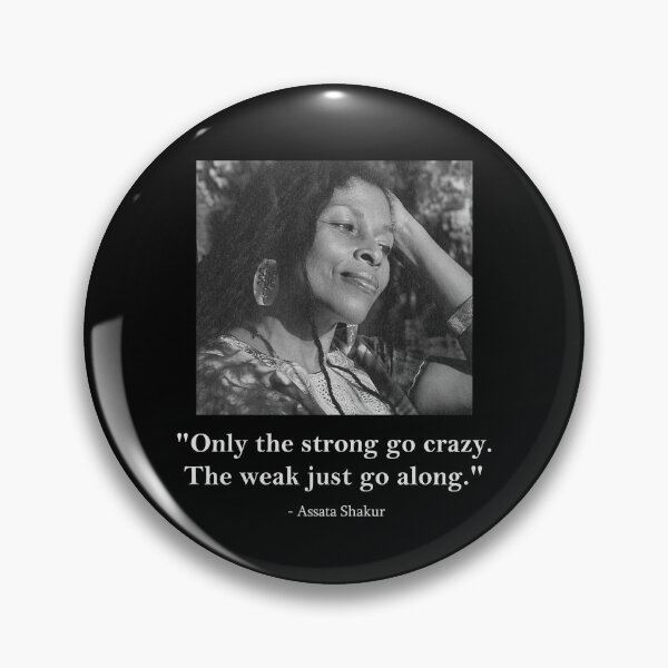 Item preview, Strong & Weak - Assata Shakur designed and sold by uh-mee-ruh.