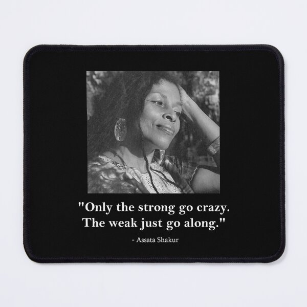 Item preview, Strong & Weak - Assata Shakur designed and sold by uh-mee-ruh.
