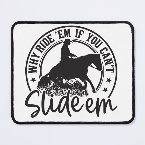Item preview, Why ride 'em if you can't slide em designed and sold by lauracohen11.
