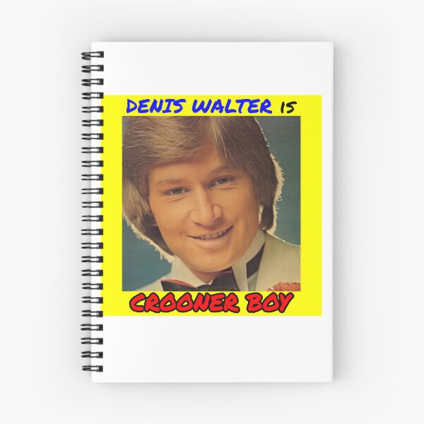 Item preview, Denis Walter is Crooner Boy designed and sold by Simon Owens.