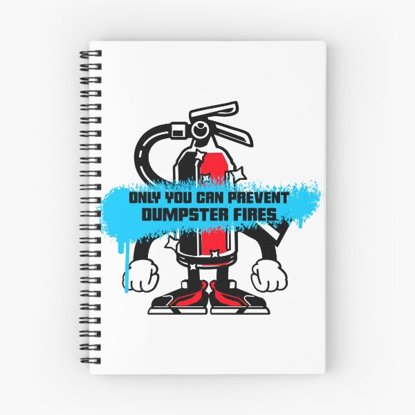 Item preview, Only YOU Can Prevent Dumpster Fires designed and sold by KokkoCanada.