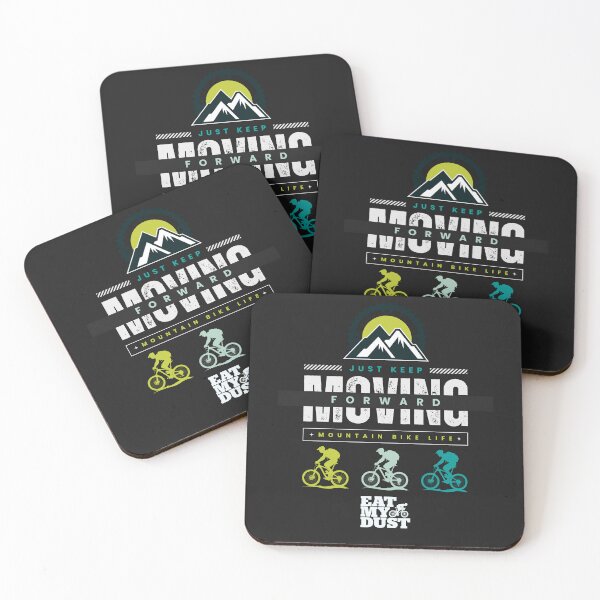 Item preview, MTB Keep Moving Forward - Eat My dust designed and sold by EatMyDust-Bike.
