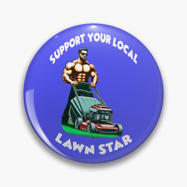 Item preview, Support Your Local Lawn Star 7 designed and sold by DigitalandPhoto.