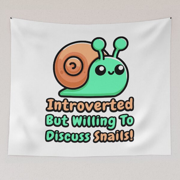 Item preview, Introverted But Willing To Discuss Snails! Cute Snail Enthusiasts designed and sold by PMCreative.
