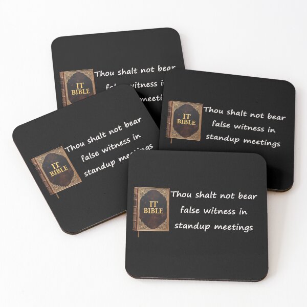Item preview, IT Bible: Thou shalt not bear false witness in standup meetings designed and sold by DesignsByJensen.