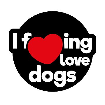 Artwork thumbnail, I love dogs by Coops Clothing