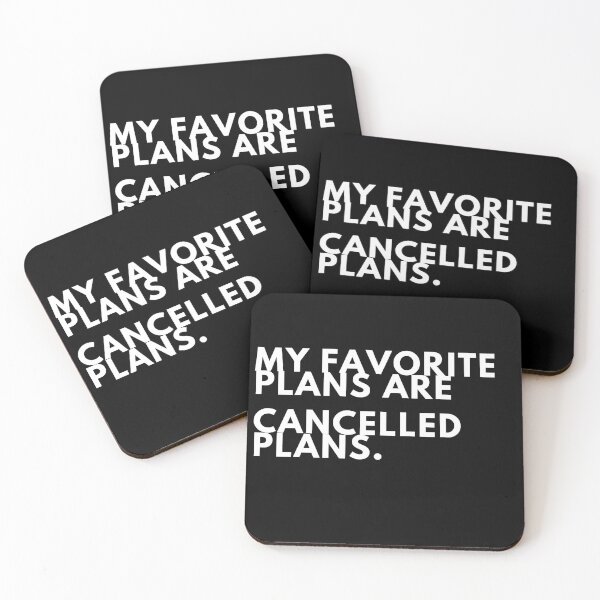 Item preview, My favorite plans are cancelled plans, Brutally honest people designed and sold by beautyjan.