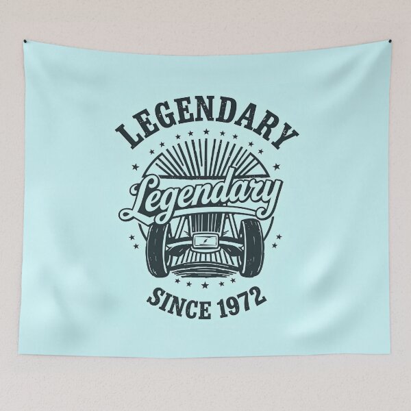 Item preview, Legendary Since 1972 Cool Birthday Quote designed and sold by TheArtOfPat.