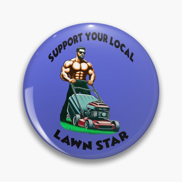 Item preview, Support Your Local Lawn Star 8 designed and sold by DigitalandPhoto.