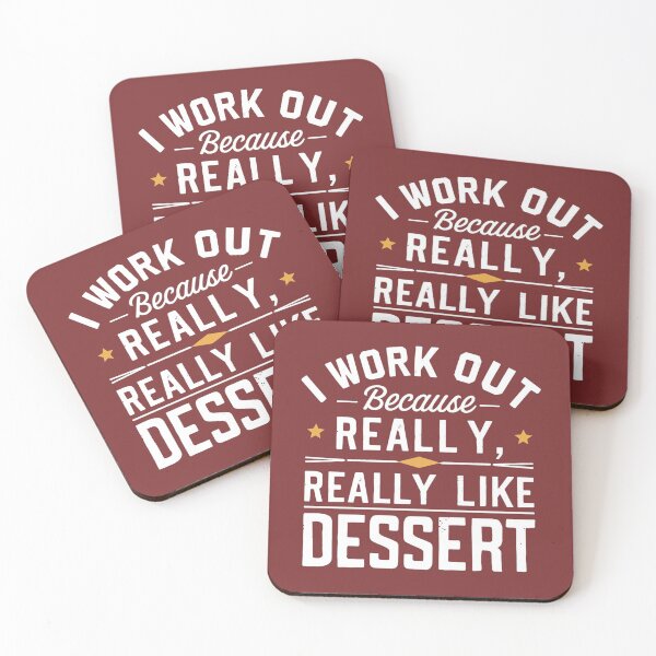 Item preview, I work out in gym because I really like dessert  designed and sold by RAZ1995.
