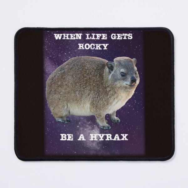 Item preview, When Life Gets Rocky Be a Hyrax designed and sold by mrhyrax.