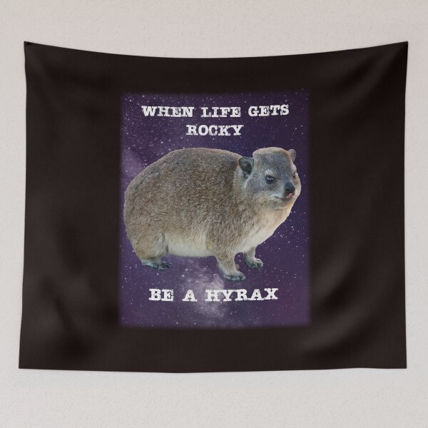 Item preview, When Life Gets Rocky Be a Hyrax designed and sold by mrhyrax.