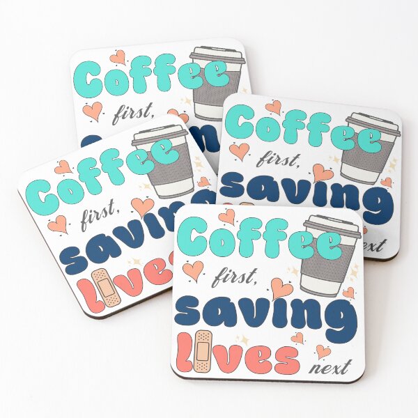 Item preview, Coffee first, saving lives next designed and sold by VariousGoodies.