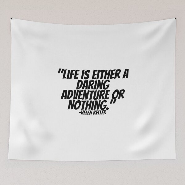 Item preview, Helen Keller - Life Is Either A Daring Adventure Or Nothing.  designed and sold by CharmStudio.