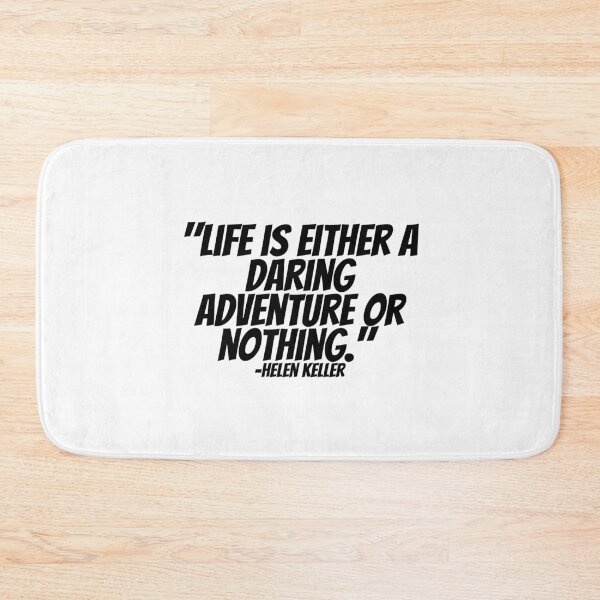 Item preview, Helen Keller - Life Is Either A Daring Adventure Or Nothing.  designed and sold by CharmStudio.