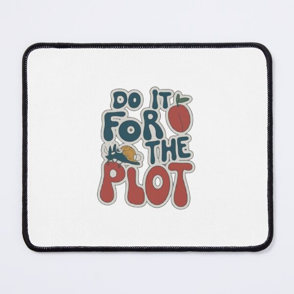 Item preview, Do It For The Plot designed and sold by Satyamshop76.