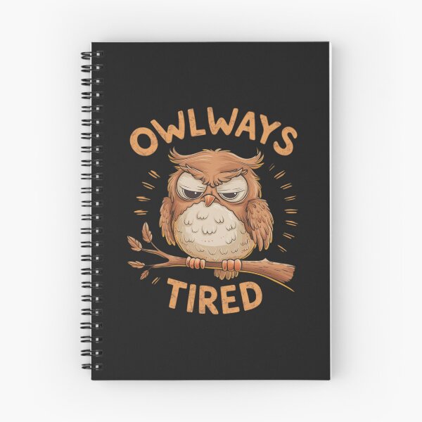 Item preview, OWL - OWLways Tired designed and sold by 123ks.