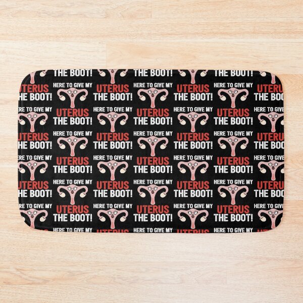 Item preview, Giving My Uterus the Boot designed and sold by eternallygifted.