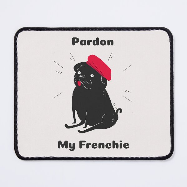 Item preview, Pardon My Frenchie Frenchie Pug Frug designed and sold by SvenJ94.