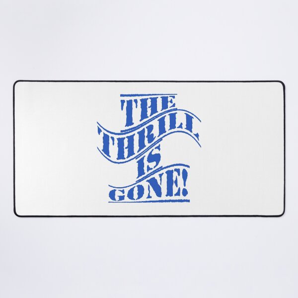 Item preview, The Thrill is Gone! designed and sold by Gentle40Winks.