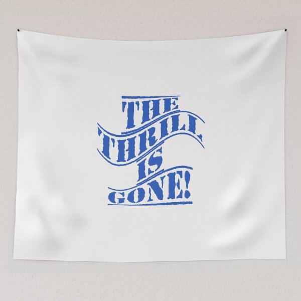 Item preview, The Thrill is Gone! designed and sold by Gentle40Winks.