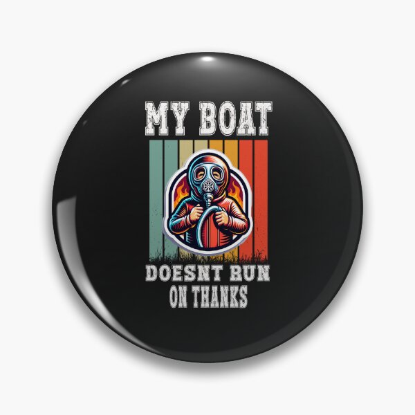 Artikelvorschau, Mein Boot läuft nicht mit Benzin, danke, lustiger Witz, Bootskapitän entworfen und verkauft von MizoX7.