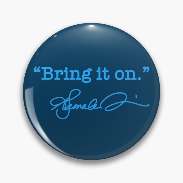 Item preview, Bring it on - Kamala Harris (blue signature) 2.0 designed and sold by Thelittlelord.