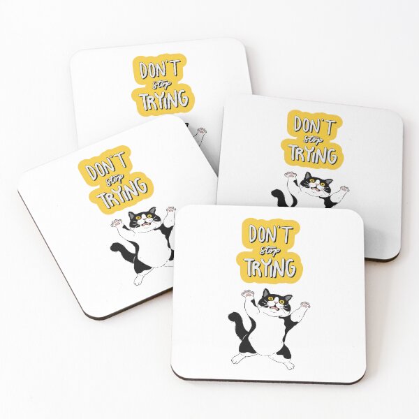 Item preview, Don't Stop Trying Cat - Motivational Message designed and sold by GoblinBoutique.