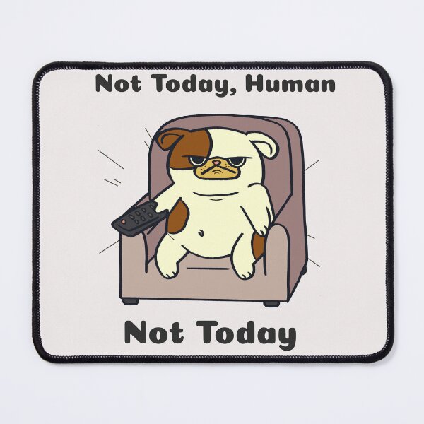 Item preview, Not Today Human Not Today American Pug Pugabull designed and sold by SvenJ94.