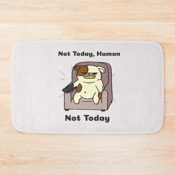 Item preview, Not Today Human Not Today American Pug Pugabull designed and sold by SvenJ94.