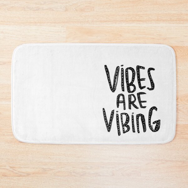 Item preview, Vibes are vibing designed and sold by badlydrawnbabe.