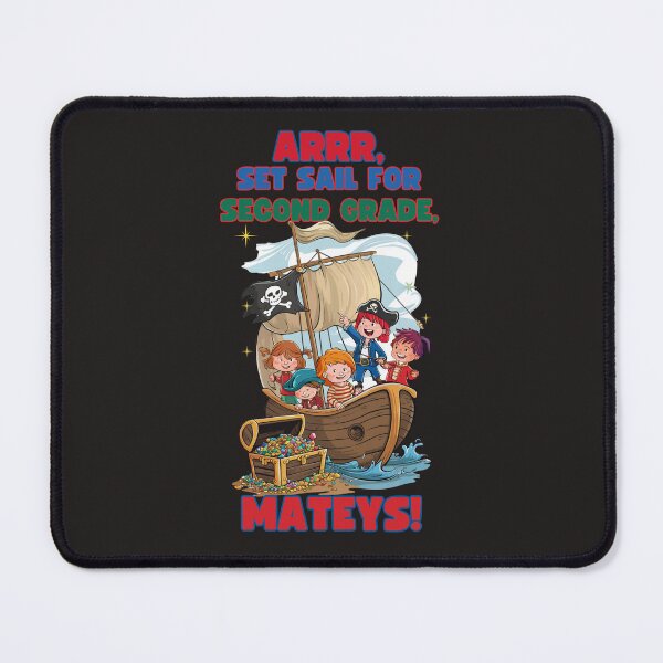 Item preview, Arrr, Set Sail For Second Grade, Mateys! designed and sold by elynne9.