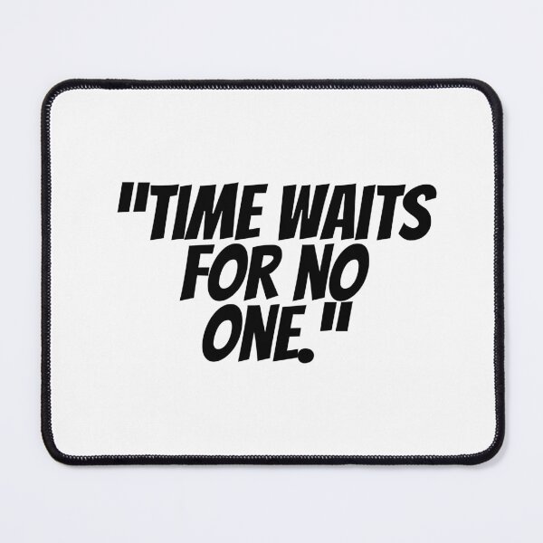 Item preview, Time Waits For No One designed and sold by CharmStudio.