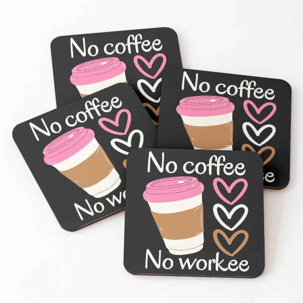 Item preview, No coffee no workee - cute cartoon coffee and hearts designed and sold by EvergreenWhimsy.