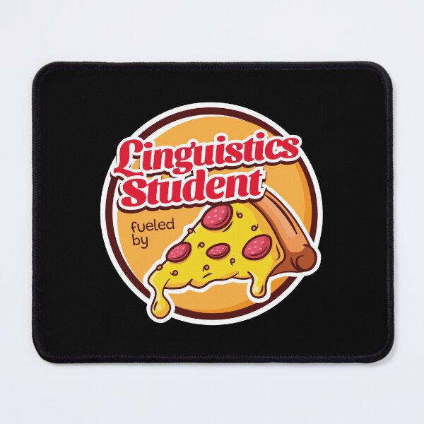 Item preview, Linguistics Student Fueled by Pizza designed and sold by MaryAller.