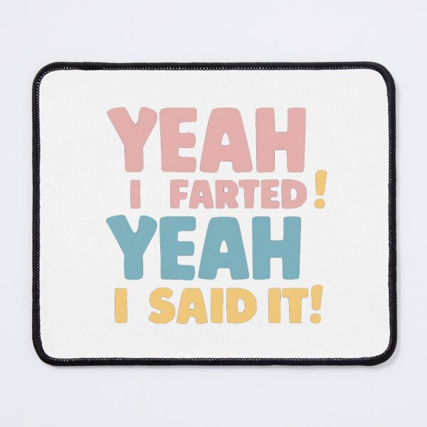 Item preview, Yeah I Farted ! designed and sold by Gentle40Winks.