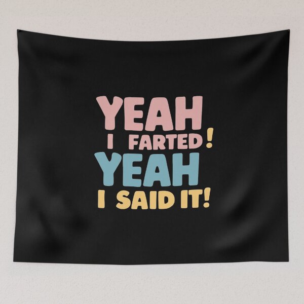 Item preview, Yeah I Farted ! designed and sold by Gentle40Winks.