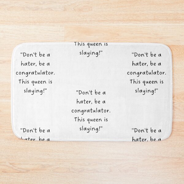 Item preview, "Don't be a hater, be a congratulator. This queen is slaying!" | Handwritten-Style Font | Minimalistic designed and sold by RM-Journey.