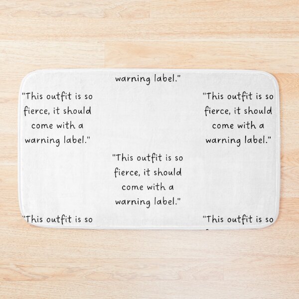 Item preview, "This outfit is so fierce, it should come with a warning label." | Handwritten-Style Font | Minimalistic designed and sold by RM-Journey.