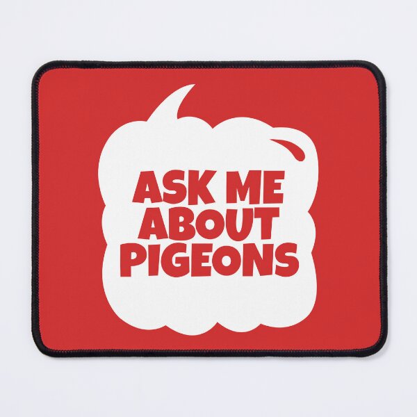 Item preview, Ask Me About Pigeons designed and sold by MaryAller.