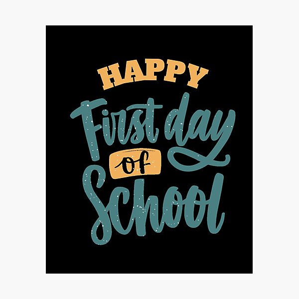 Item preview, Happy First Day of School designed and sold by raedlisam.