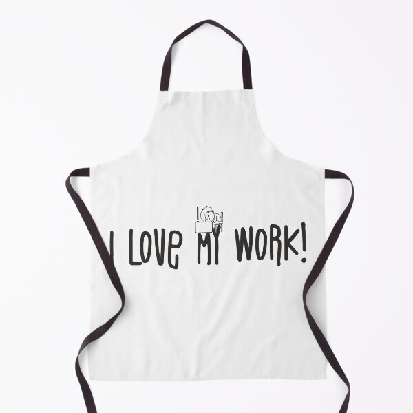 Item preview, I love My work designed and sold by ForsArt.