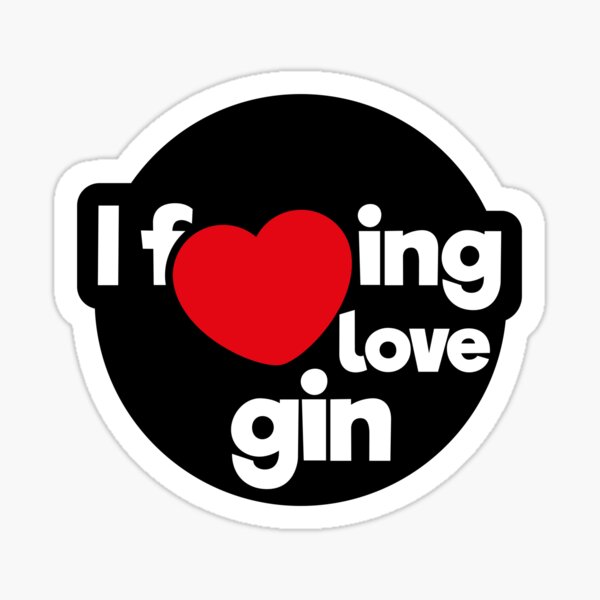 I love gin Sticker