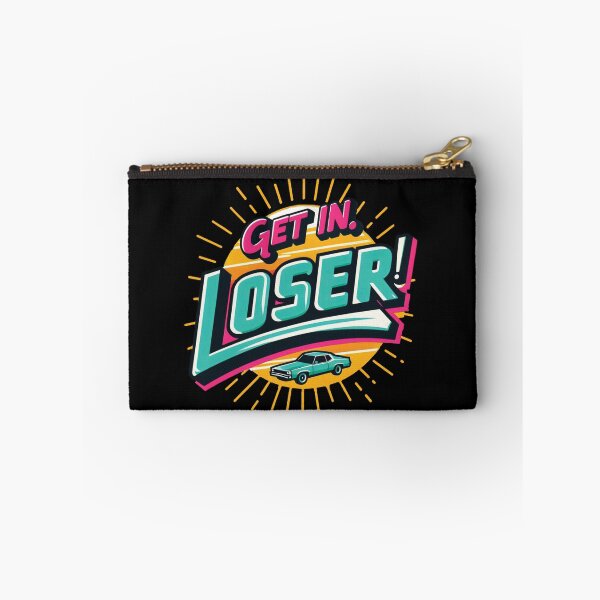 Item preview, Get In Loser designed and sold by amersoliman.