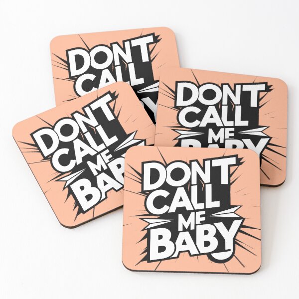 Item preview, Dont call me baby designed and sold by NiRia Spot.
