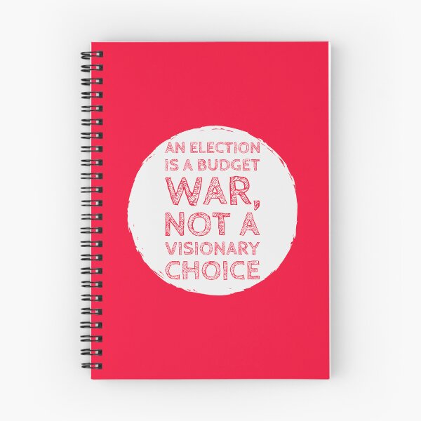 Item preview, An ELECTION is a budget WAR, not a VISIONARY choice | transparent designed and sold by cabana.space.