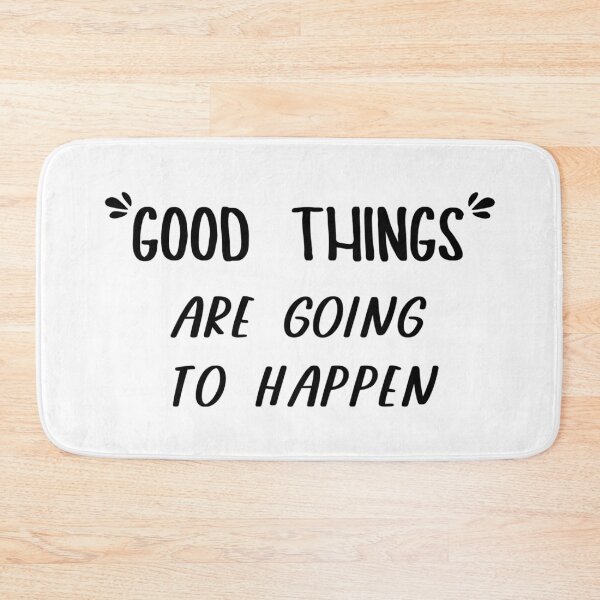 Item preview, good things are going to happen designed and sold by rainbowcatnip.