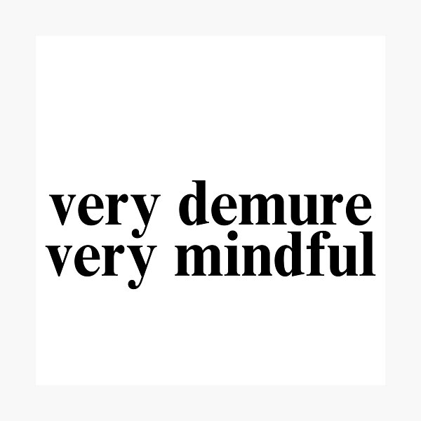 Item preview, tiktok famous viral very demure, very mindful classy black  designed and sold by jessicaleah15.